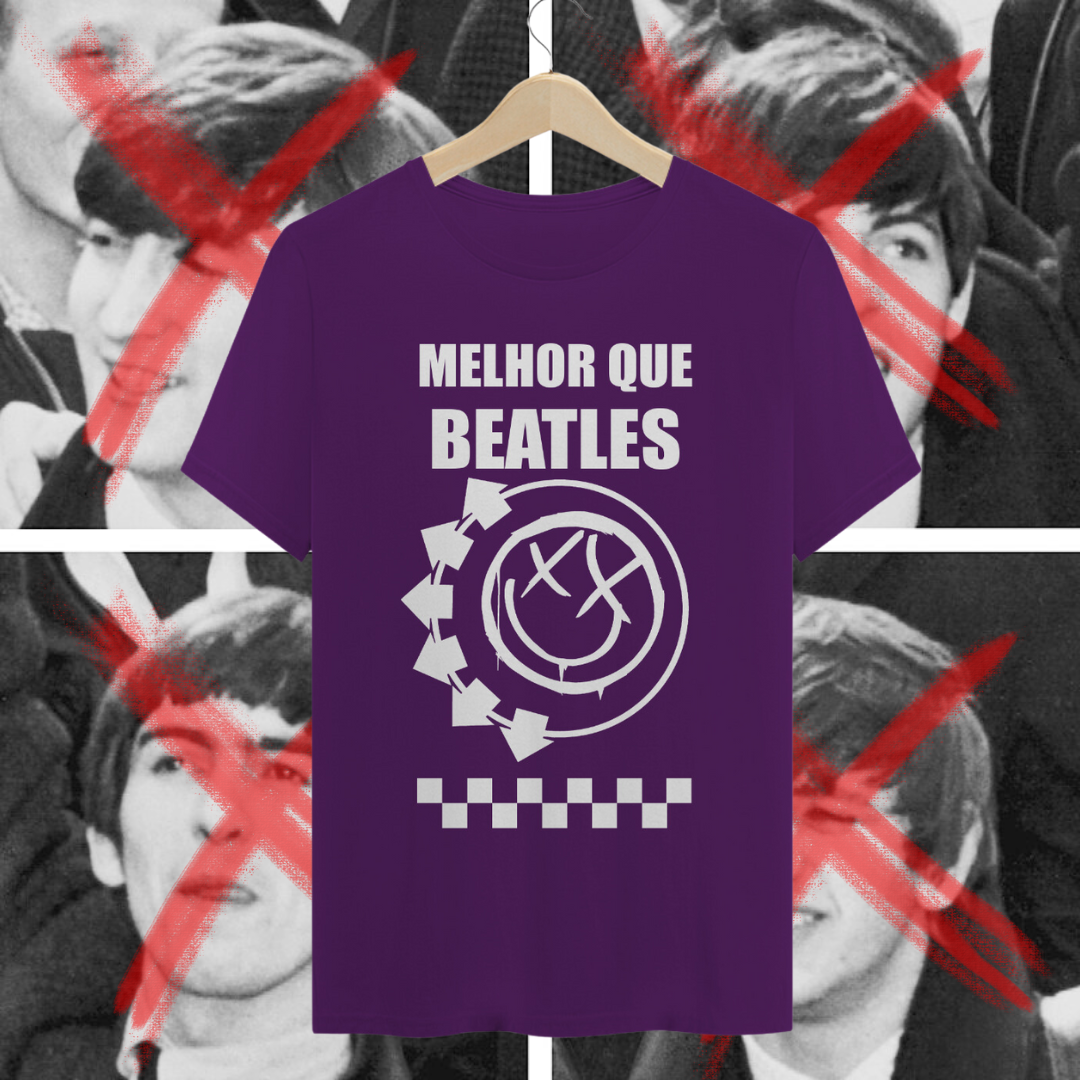 Nome do produto: Camiseta Melhor que Beatles (White Stamp)