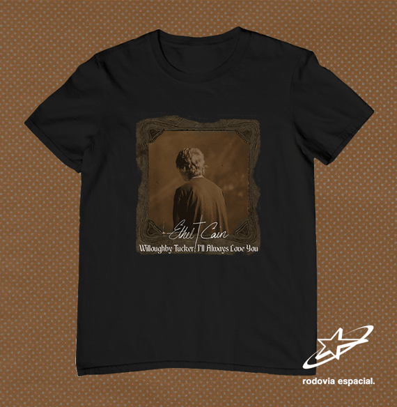 Camiseta Ethel Cain - Willoughby Tucker, I