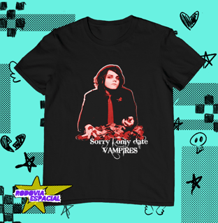 Camiseta My Chemical Romance - Sorry I Only Date Vampires