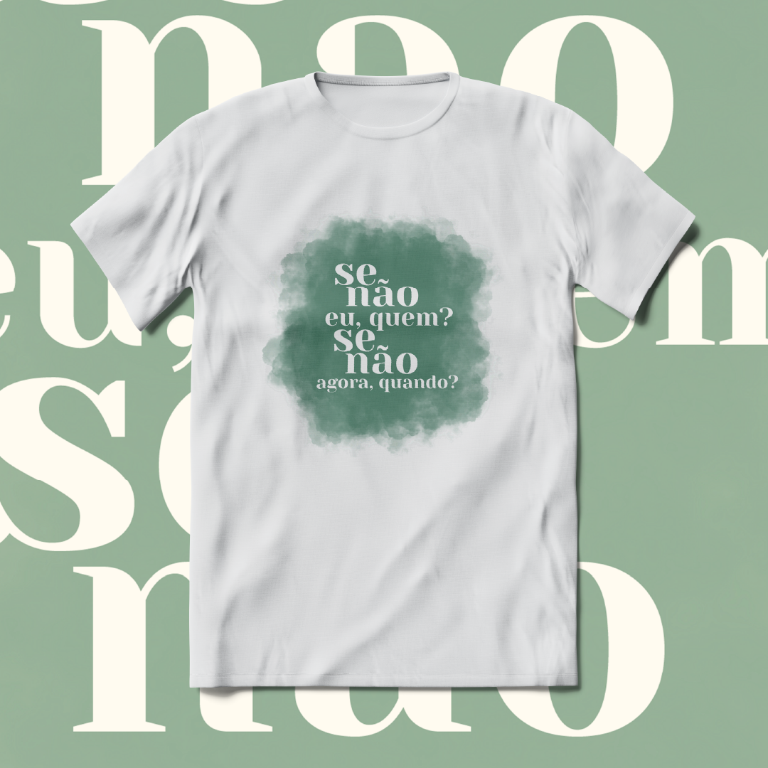 Nome do produto: T-Shirt Quality Unissex | Se não eu, quem?