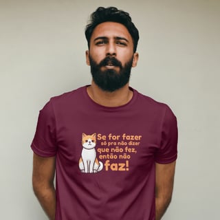 Nome do produto T-Shirt Quality Unissex | Só pra não dizer que não fez