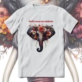 Nome do produto T-Shirt Quality Unissex | Sutil como um elefante