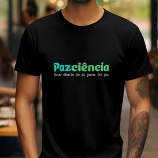 Nome do produto T-Shirt Quality Unissex | Pazciência Color