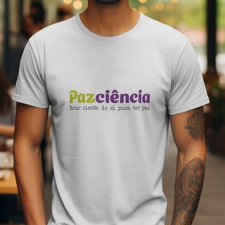 Nome do produto T-Shirt Quality Unissex | Pazciência Color