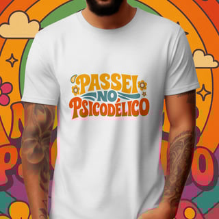 Nome do produto T-Shirt Quality Unissex | Passei no Psicodélico