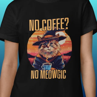 T-shirt - No Meowgic