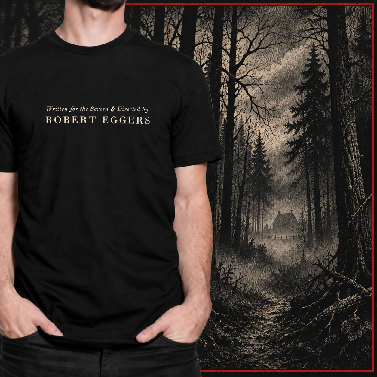 Camiseta Robert Eggers – Written for the Screen & Directed by