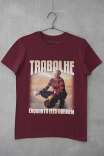 Nome do produto CAMISETA - FREDDY - TRABALHE ENQUANTO ELES DORMEM