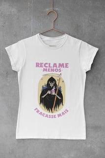 Nome do produto BABY LOOK - RECLAME MENOS, FRACASSE MAIS - COLORS