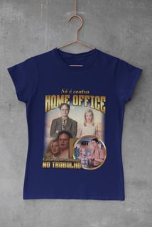 Nome do produto BABY LOOK - SÓ É CONTRA HOME OFFICE QUEM TEM AMANTE NO TRABALHO