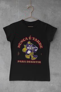 Nome do produto BABY LOOK - NUNCA É TARDE PARA DESISTIR