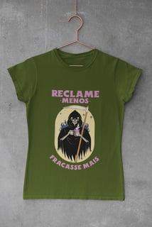 Nome do produto BABY LOOK - RECLAME MENOS, FRACASSE MAIS - COLORS