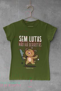 Nome do produto BABY LOOK - SEM LUTAS NÃO HÁ DERROTAS