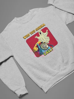 Nome do produto MOLETOM - WHO YOU GONNA CALL? GHOSTBUSTERS