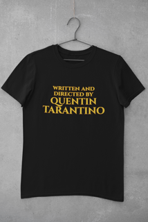 Nome do produto CAMISETA - TARANTINO (WRITTEN AND DIRECTED BY)