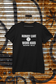 Nome do produto T Shirt - NOBODY CARE
