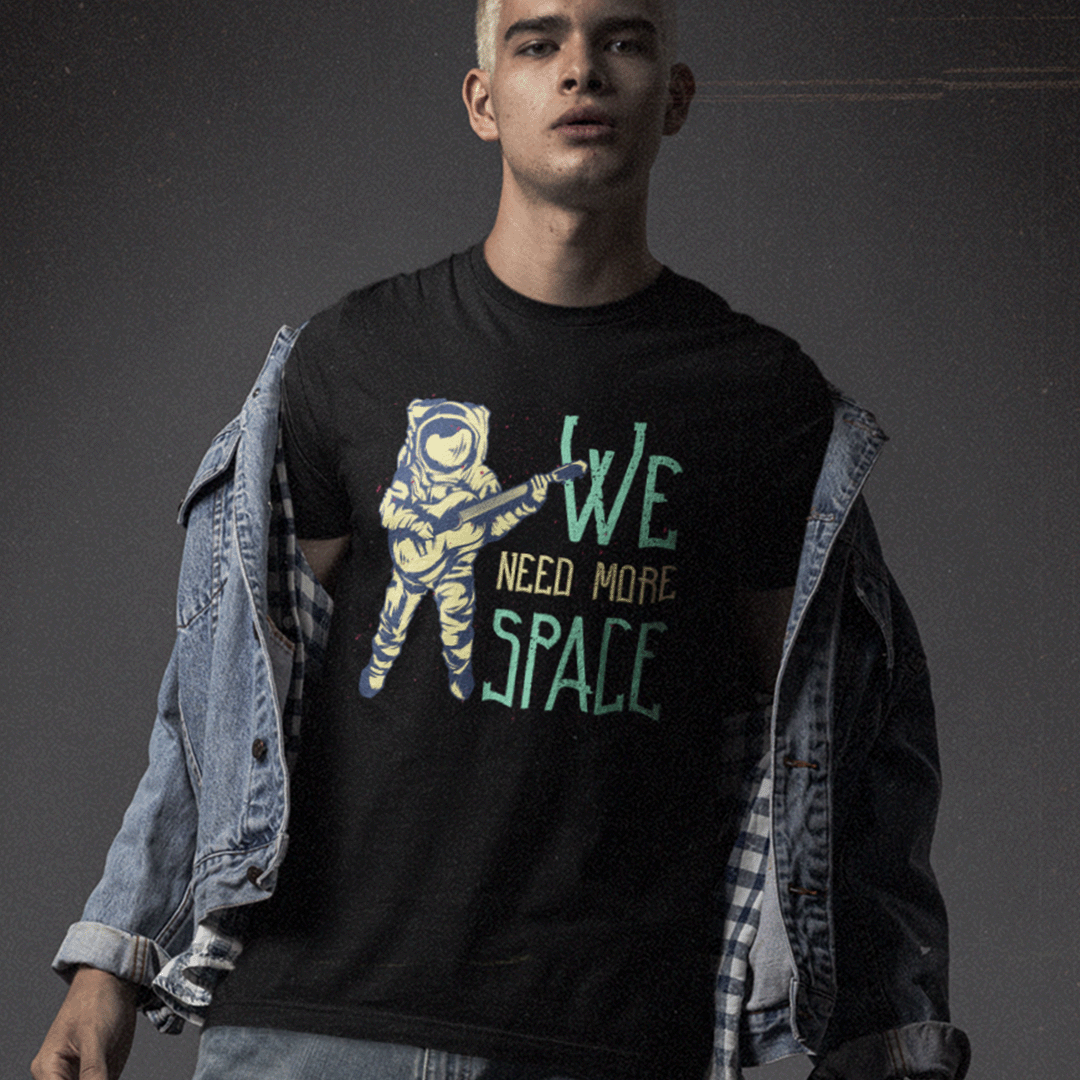 CAMISETA WE NEED MORE SPACE