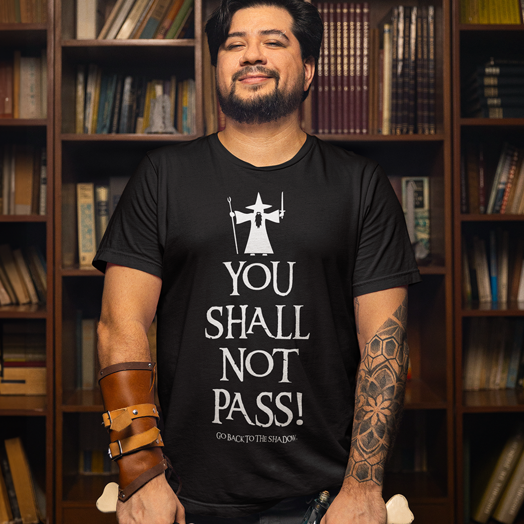 CAMISETA YOU SHALL NOT PASS