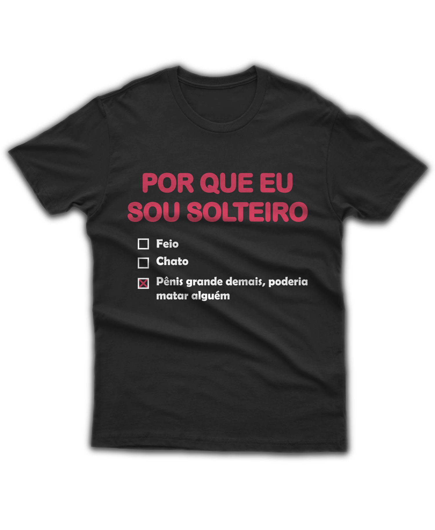 POR QUE EU SOU SOLTEIRO
