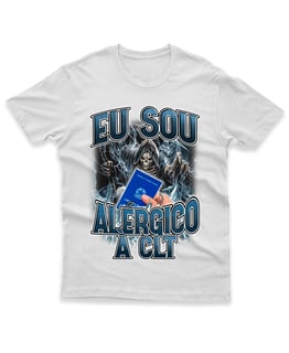 Nome do produto EU SOU ALÉRGICO À CLT