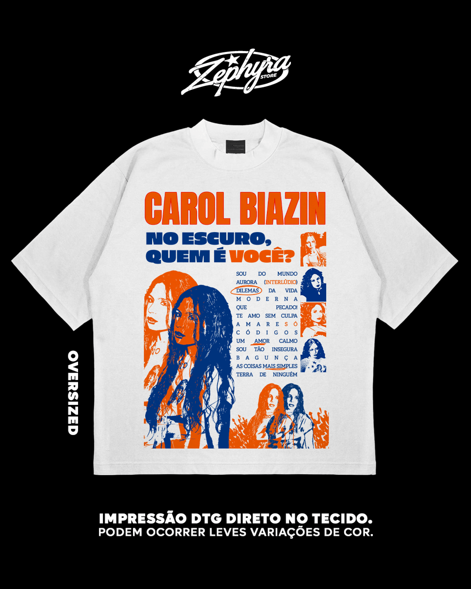 Nome do produto: Oversized - NO ESCURO QUEM É VOCÊ?  - Carol Biazin