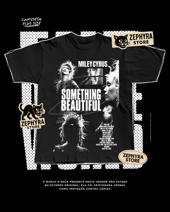 Plus Size -  Miley Cyrus - SOMETHING BEAUTIFUL
