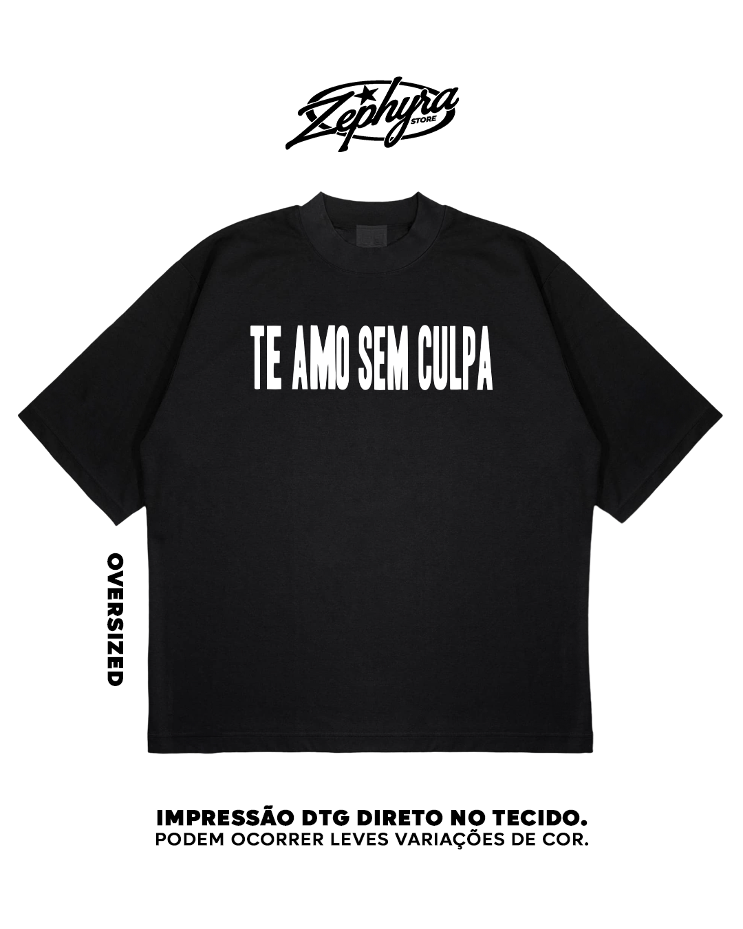 Oversized - Frente - TE AMO SEM CULPA - CAROL BIAZIN
