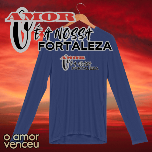 Nome do produto: Camisa Manga Longa Sport Dry UV Nossa Fortaleza Família