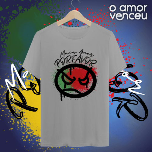 Nome do produto: Camiseta Quality Mais Amor Por favor Logo
