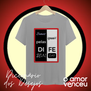 Nome do produto Camiseta Quality Dicionário Iguais