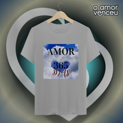 Nome do produto: Camiseta Quality Amor 365 Dias
