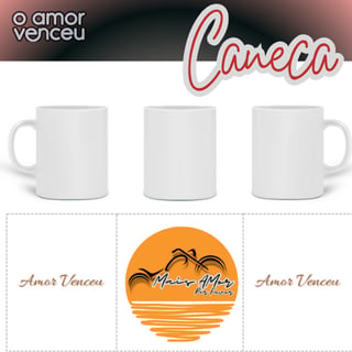 Nome do produto Caneca Mais Amor Por Favor Todos