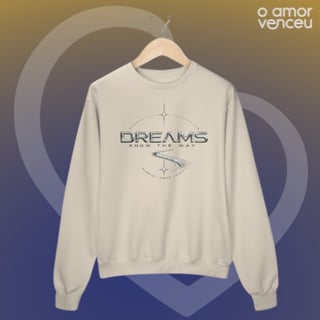 Nome do produto Moletom Prime Fechado Dreams Know The Way