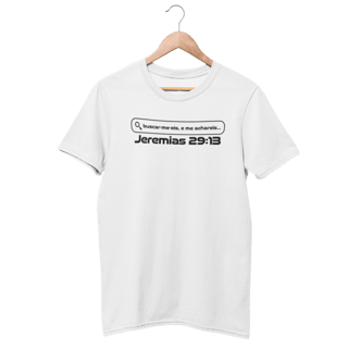 Nome do produto Camiseta Cristã Prime - Jeremias 29:13 - Estampa Grande
