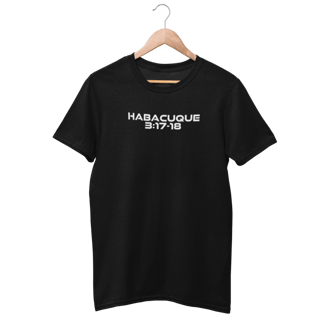 Nome do produto Camiseta Cristã Prime - Habacuque 3:17-18 - Estampa Grande