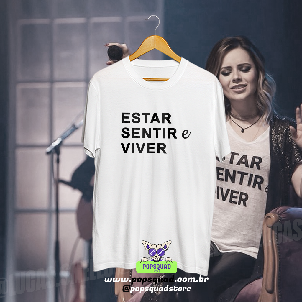 Camiseta Estar Sentir e Viver (Sandy)