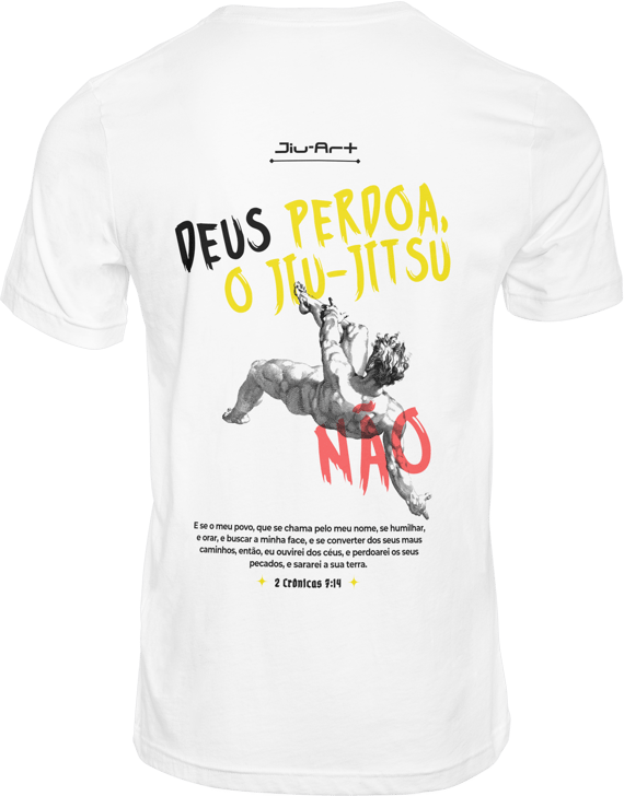 Camisa o Jiu-Jitsu não perdoa (Letra preta)