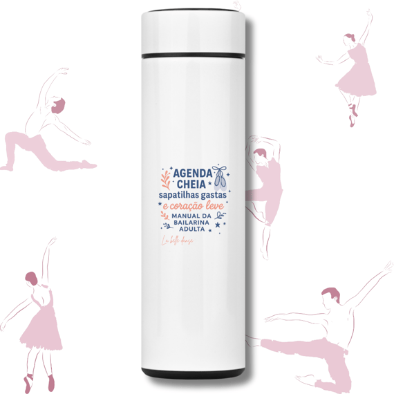 Garrafa térmica  - Manual da bailarina adulta 
