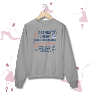 Nome do produto Ballet - Moletom - Manual da bailarina adulta 