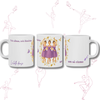 Nome do produto Ballet - Caneca - Trigêmeas 