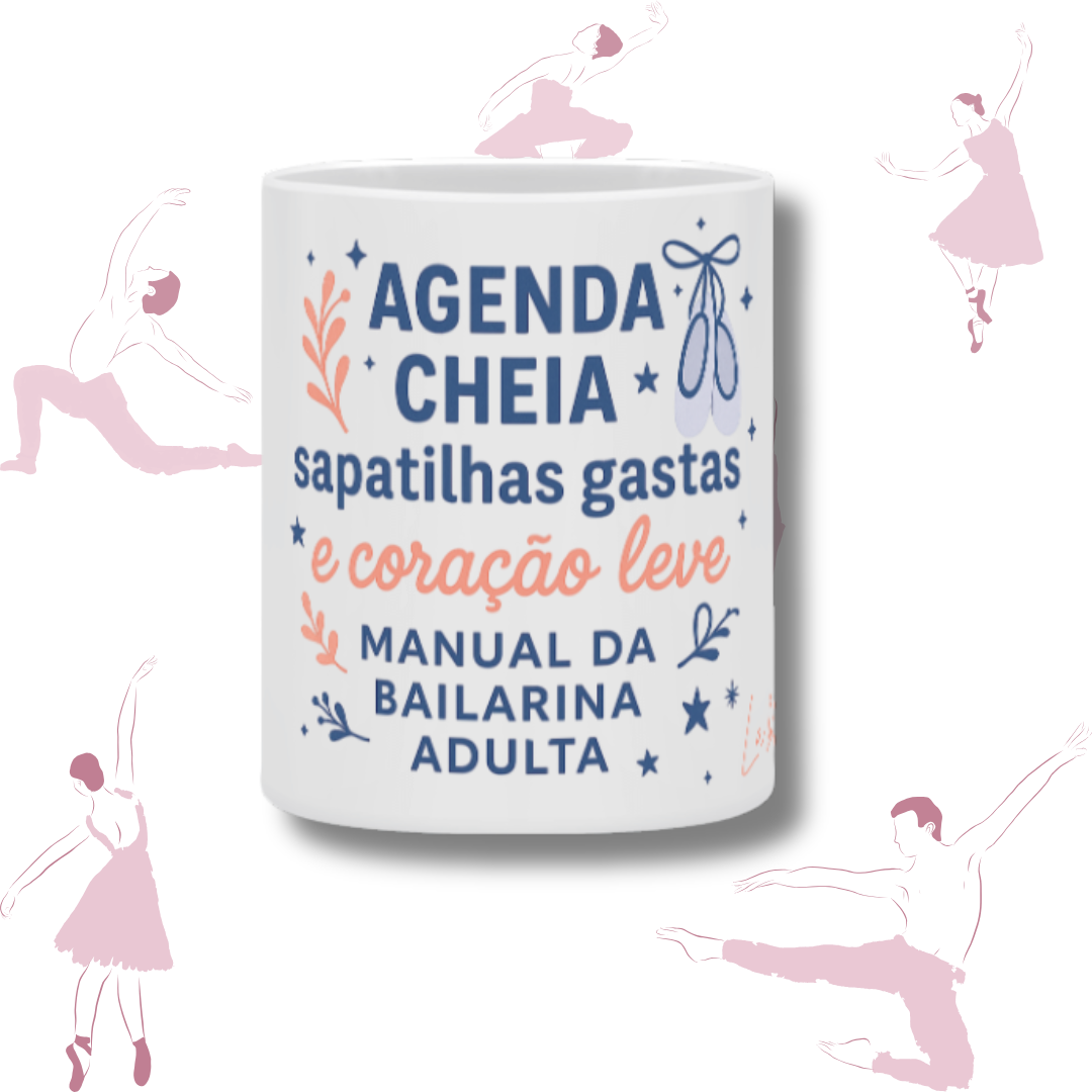 Nome do produto: Caneca - Manual da bailarina adulta 