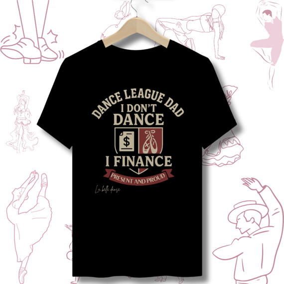 Dance League Dad - T-shirt 