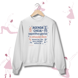 Nome do produto Ballet - Moletom - Manual da bailarina adulta 