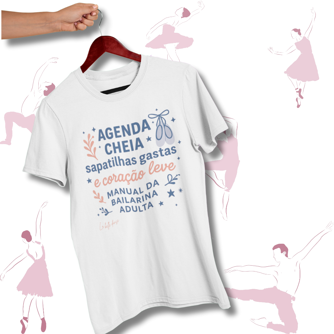 Nome do produto: T-shirt - Manual da bailarina adulta