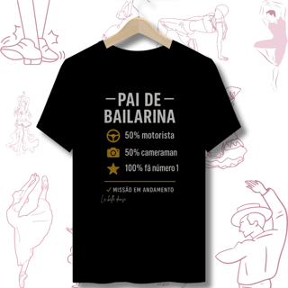 Nome do produto Pai de bailarina  - T-shirt 