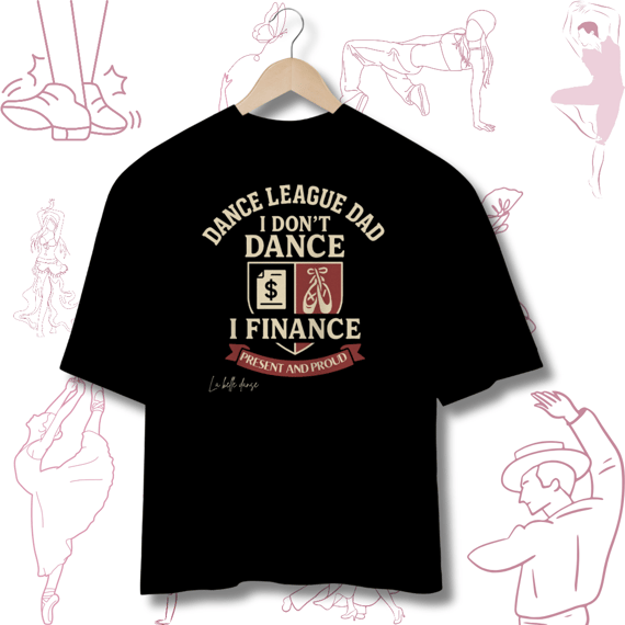 Dance League Dad - Oversized 