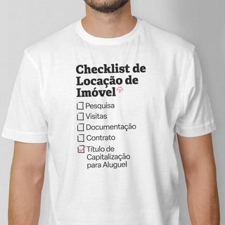 Nome do produto Checklist de Locação de Imóvel com Título de Capitalização para Aluguel (T-Shirt Prime)