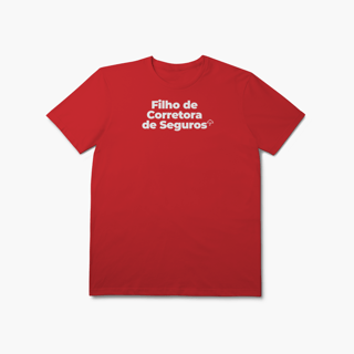 Nome do produto Filho de Corretora de Seguros (T-Shirt Prime)