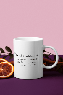 Nome do produto Caneca Saudade