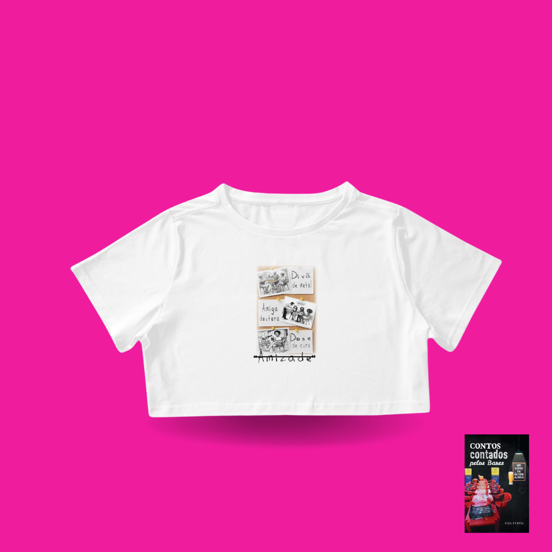 Nome do produto: Cropped Amizade - Amigas